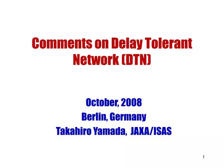 comments on delay tolerant network dtn
