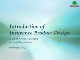 Introduction of Insurance Product Design