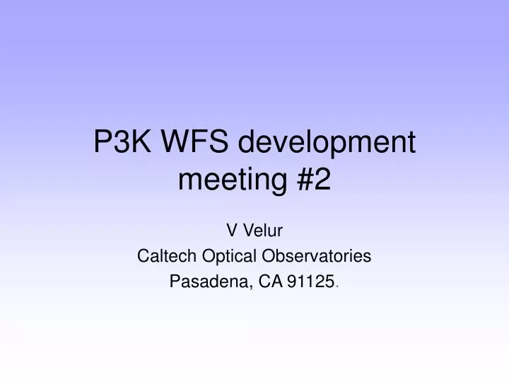 p3k wfs development meeting 2