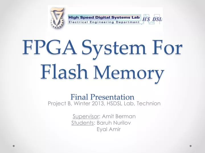 fpga system for flash memory final presentation
