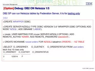 [Option] Debug: DB2 ON Netezza 1/3