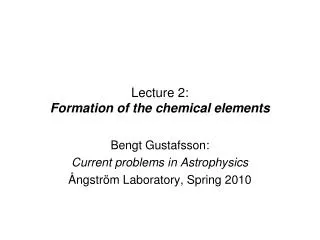 Lecture 2: Formation of the chemical elements
