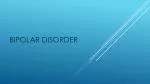 Bipolar Disorder - slide 1