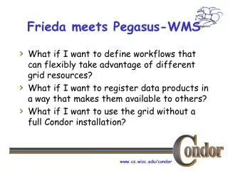 Frieda meets Pegasus-WMS