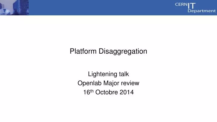 platform disaggregation