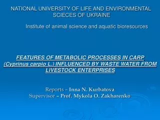 NATIONAL UNIVERSITY OF LIFE AND ENVIRONMENTAL SCIECES OF UKRAINE
