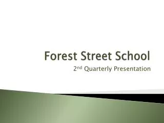 Forest Street School