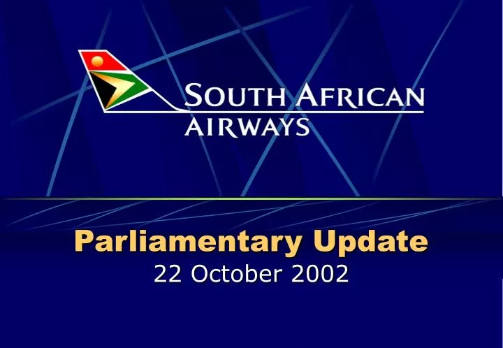parliamentary update 22 october 2002