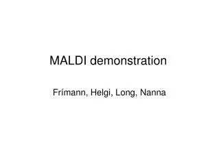 MALDI demonstration