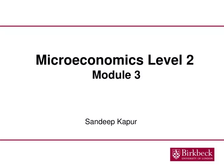 microeconomics level 2 module 3