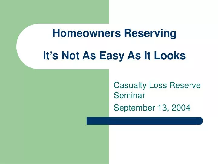 homeowners reserving it s not as easy as it looks