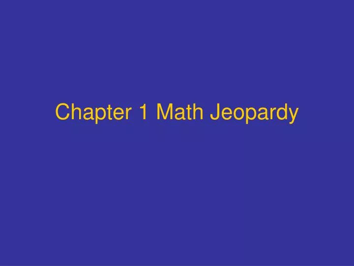 chapter 1 math jeopardy