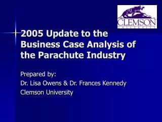 2005 Update to the Business Case Analysis of the Parachute Industry