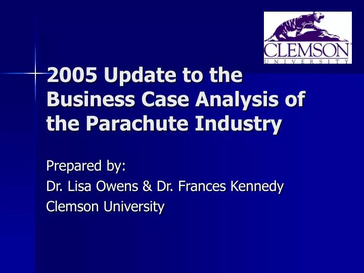 2005 update to the business case analysis of the parachute industry