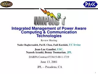 Integrated Management of Power Aware Computing &amp; Communication Technologies