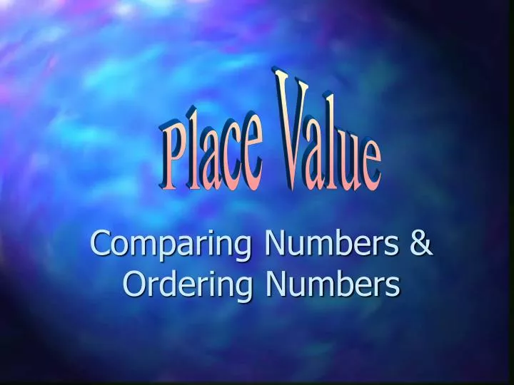 comparing numbers ordering numbers