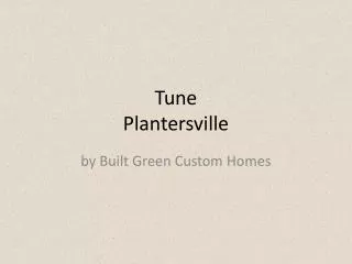 Tune Plantersville
