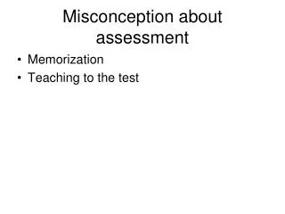 Misconception about assessment