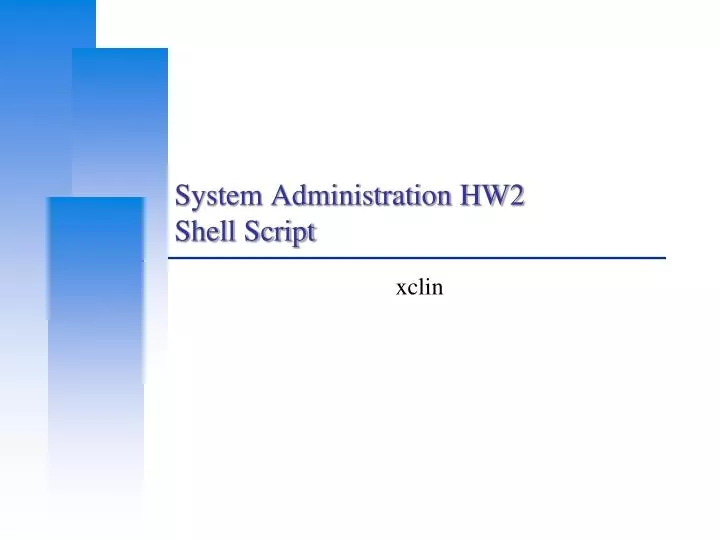 system administration hw2 shell script