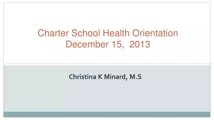 charter school health orientation december 15 2013