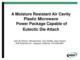 A Moisture Resistant Air Cavity Plastic Microwave Power Package Capable of Eutectic Die Attach