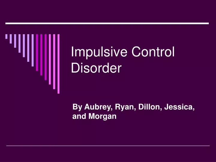 impulsive control disorder