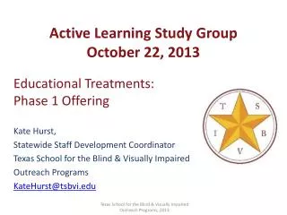 Active Learning Study Group October 22, 2013