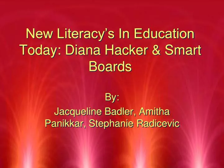 new literacy s in education today diana hacker smart boards