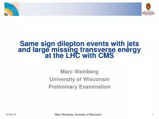 Same sign dilepton events with jets and large missing transverse energy at the LHC with CMS