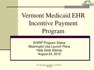 Vermont Medicaid EHR Incentive Payment Program