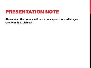 Presentation note