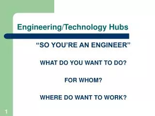 Engineering/Technology Hubs