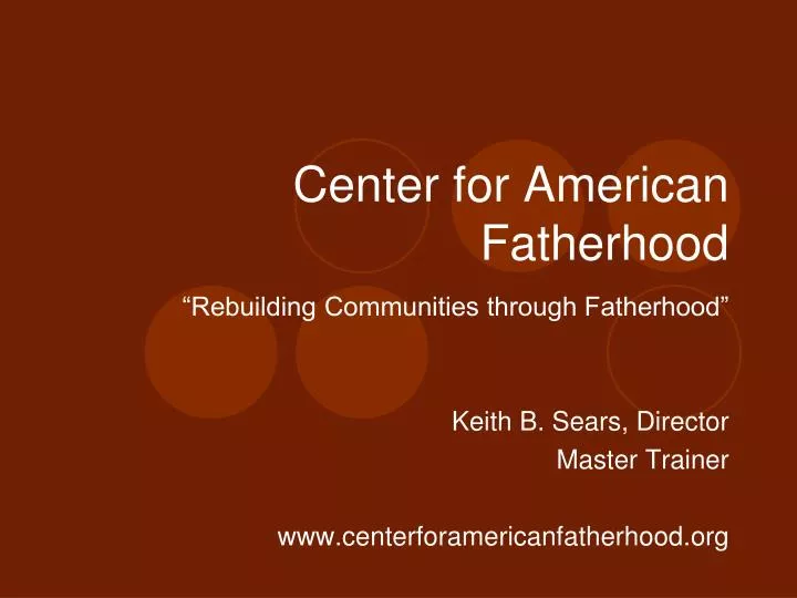 center for american fatherhood