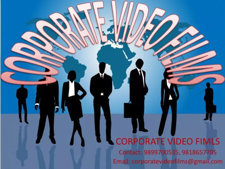 corporate video fimls contact 9899700535 9818657705 email corporatevideofilms@gmail com