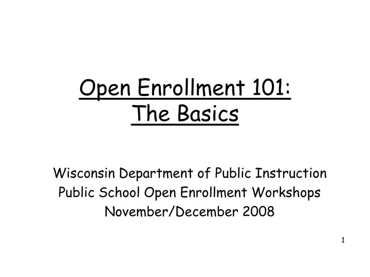 open enrollment 101 the basics