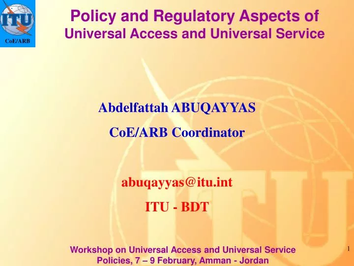 policy and regulatory aspects of universal access and universal service