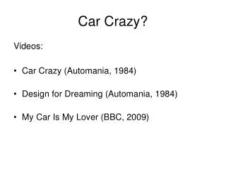 Car Crazy?