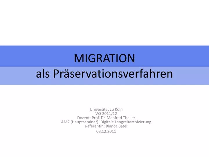 migration als pr servationsverfahren