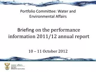 Briefing on the performance information 2011/12 annual report