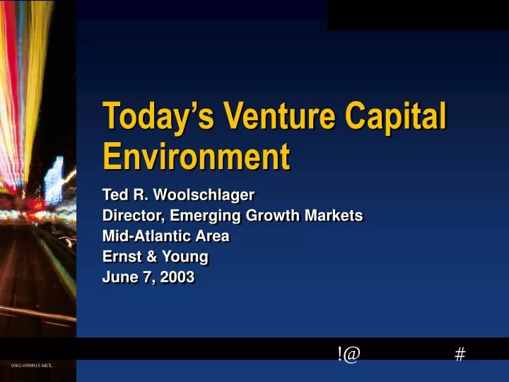 today s venture capital environment