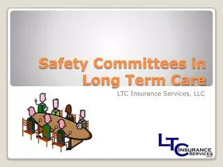 Safety Committees in Long Term Care
