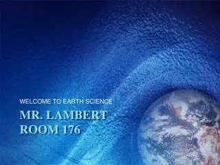 Mr. Lambert Room 176