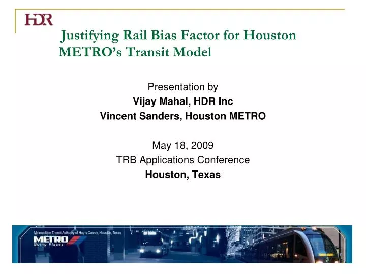 justifying rail bias factor for houston metro s transit model