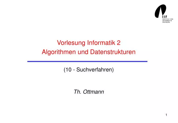vorlesung informatik 2 algorithmen und datenstrukturen 10 suchverfahren
