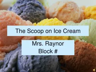 The Scoop on Ice Cream