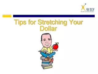 Tips for Stretching Your Dollar
