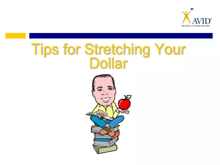 tips for stretching your dollar