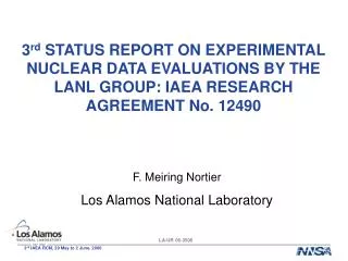F. Meiring Nortier Los Alamos National Laboratory