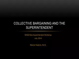 Collective Bargaining and the Superintendent