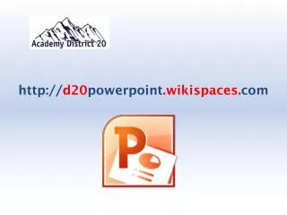 d20 powerpoint .wikispaces. com